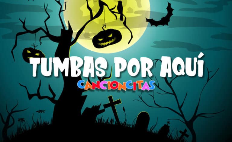 Tumbas Por Aquí - Cancioncitas