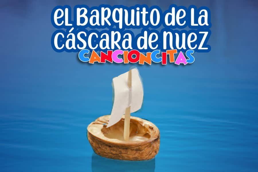 ⛵️El Barquito de Cáscara de Nuez🌰🌊